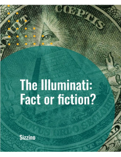 The Illuminati: Fact or fiction?