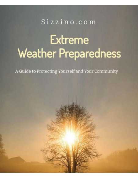 Extreme Weather Preparedness - A Guide to Protecting Yourself and Your Community