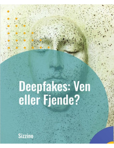 Deepfakes: Ven eller Fjende? (lydbog)
