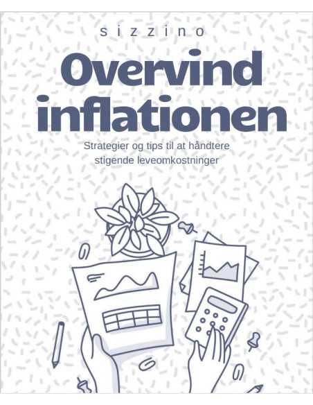 Overvind inflationen Strategier og tips til at håndtere stigende leveomkostninger