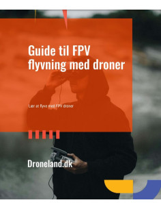 Guide til FPV flyvning med droner